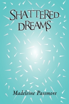 Paperback Shattered Dreams Book