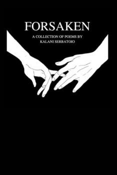 Paperback Forsaken: A collection of poems Book