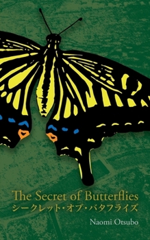The Secret of Butterflies (Japanese Edition)