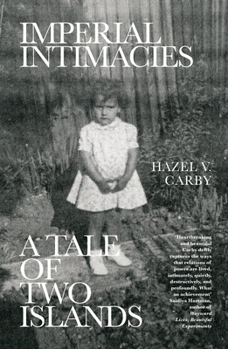 Paperback Imperial Intimacies: A Tale of Two Islands Book