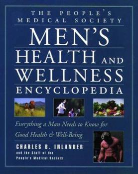 Hardcover The People's Medical Society Men's Health and Wellness Encyclopedia Book