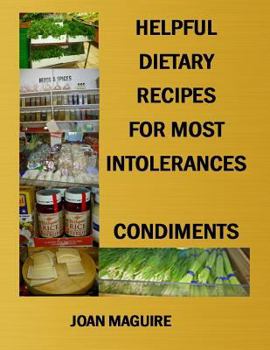 Paperback Helpful Dietary Recipes For Most Intolerance Condiments Book
