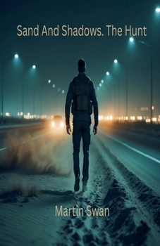 Paperback Sand And Shadows. The Hunt Book