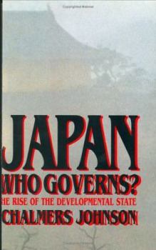 Hardcover Japan: Who Governs?: The Rise of the Development State Book