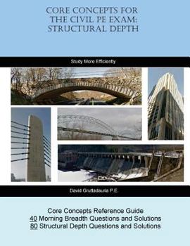 Paperback Core Concepts for the Civil PE Exam: Structural Depth Book