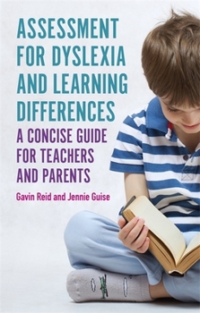 Paperback Assessment for Dyslexia and Learning Differences: A Concise Guide for Teachers and Parents Book