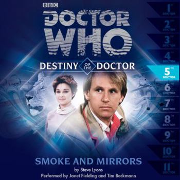 Audio CD Doctor Who: Smoke and Mirrors: Destiny of the Doctor #5 Book