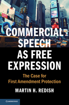 Hardcover Commercial Speech as Free Expression: The Case for First Amendment Protection Book