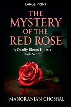 The Mystery of the Red Rose (Detective Dujo)