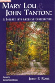 Hardcover Mary Lou & John Tanton: A Journey Into American Conservation Book