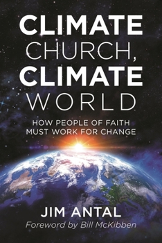 Hardcover Climate Church, Climate World: How People of Faith Must Work for Change Book