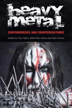 Paperback Heavy Metal: Controversies and Counterculture Book