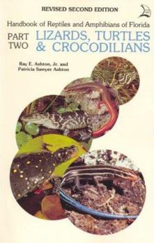 Paperback Handbook of Reptiles and Amphibians of Florida Part Two Lizards, Turtles and Crocodilians Book