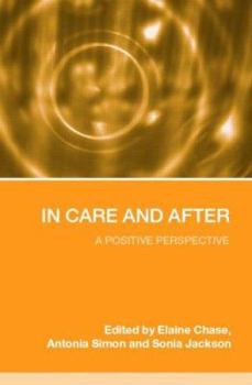 Paperback In Care and After: A Positive Perspective Book