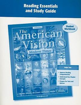 Paperback The American Vision: Modern Times, California Edition Student Workbook: Reading Essentials and Study Guide Book