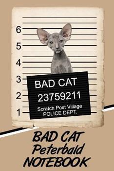 Paperback Bad Cat Peterbald Notebook Book