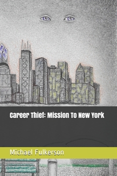 Paperback Career Thief: Mission To New York Book