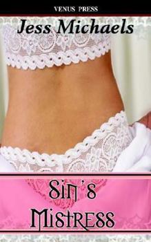 Sins Mistress - Book #3 of the Sin