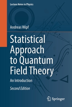 Paperback Statistical Approach to Quantum Field Theory: An Introduction Book