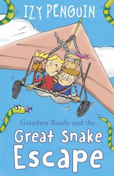 Paperback Grandma Bendy: And the Great Snake Escape Book