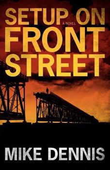 Setup On Front Street - Book #1 of the Key West Nocturnes