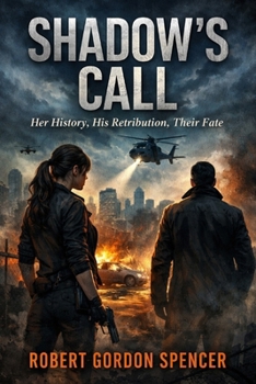 Paperback Shadow's Call: Her history, his retribution, their fate. Book
