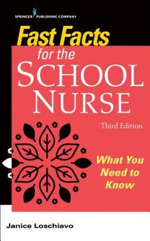 Paperback Fast Facts for the School Nurse: What You Need to Know Book