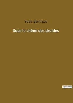 Paperback Sous le chêne des druides [French] Book