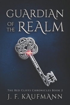Paperback Guardian of the Realm: The Red Cliffs Chronicles Book 2 Book
