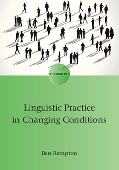 Paperback Linguistic Practice in Changing Conditions Book