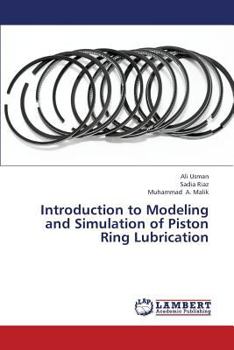 Paperback Introduction to Modeling and Simulation of Piston Ring Lubrication Book