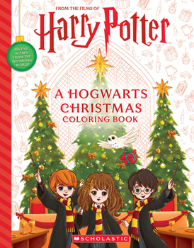 Paperback A Hogwarts Christmas: An Official Harry Potter Coloring Book