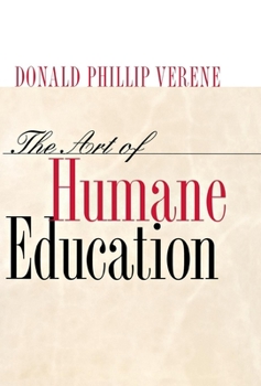 Hardcover The Art of Humane Education: A Passion for Resistance: Book