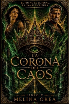La Corona del Caos (El Protocolo de Edén) (Spanish Edition)
