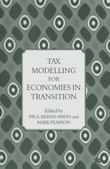 Paperback Tax Modelling for Economies in Transition Book
