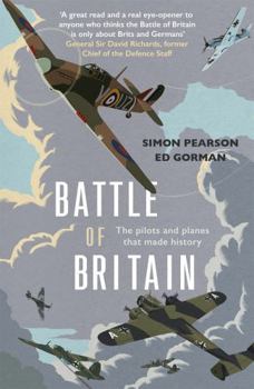 Paperback Battle of Britain: The pilots and planes that made history Book