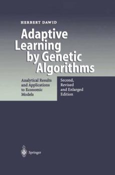 Hardcover Adaptive Learning by Genetic Algorithms: Analytical Results and Applications to Economic Models Book