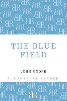 The Blue Field - Book #3 of the Brensham Trilogy