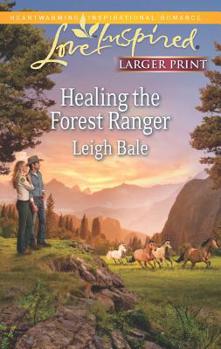 Mass Market Paperback Healing the Forest Ranger [Large Print] Book