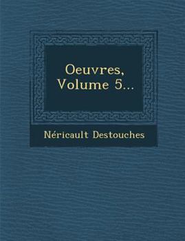 Paperback Oeuvres, Volume 5... [French] Book