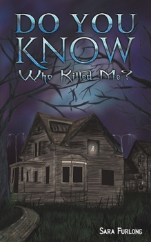 Paperback Do You Know Who Killed Me? Book