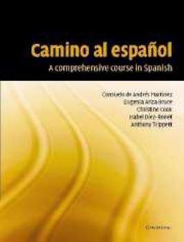 Camino Al Espa�ol Set of 2 Audio CDs: A Comprehensive Course in Spanish