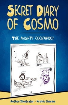 Paperback Secret Diary of Cosmo: The mighty cockapoo! Book