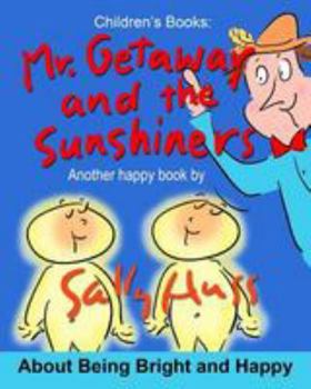 Paperback Mr. Getaway and the Sunshiners Book