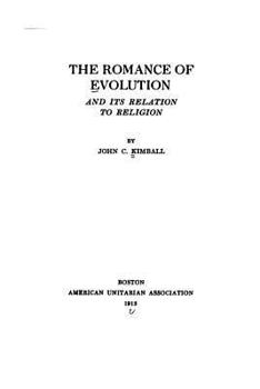 Paperback The romance of evolution, and its relation to religion Book