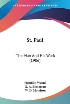 Paperback St. Paul: The Man And His Work (1906) Book