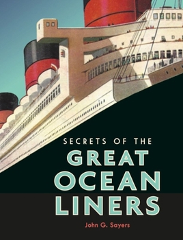 Hardcover Secrets of the Great Ocean Liners Book