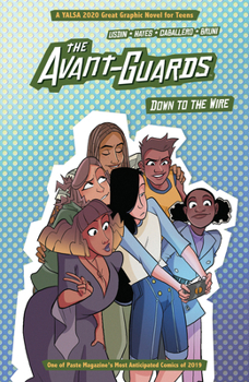 The Avant-Guards: Down to the Wire - Book  of the Avant-Guards