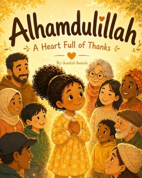 Paperback Alhamdulillah: A Heart Full of Thanks Book