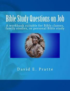 Paperback Bible Study Questions on Job: A workbook suitable for Bible classes, family studies, or personal Bible study Book